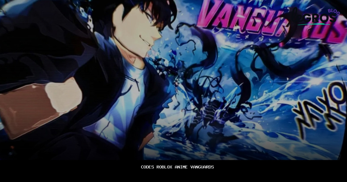Codes Roblox Anime Vanguards en {{MONTH_YEAR}} — [optimisez votre expérience de jeu]