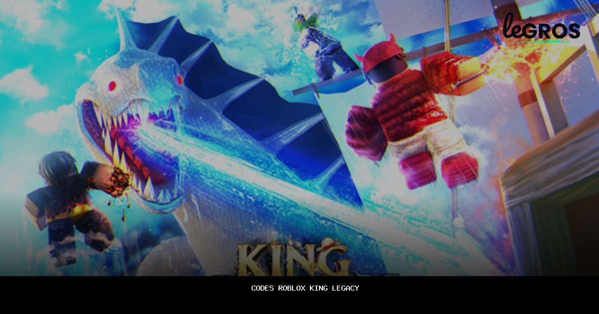Codes Roblox King Legacy en {{MONTH_YEAR}} — [développez votre puissance avec les codes]