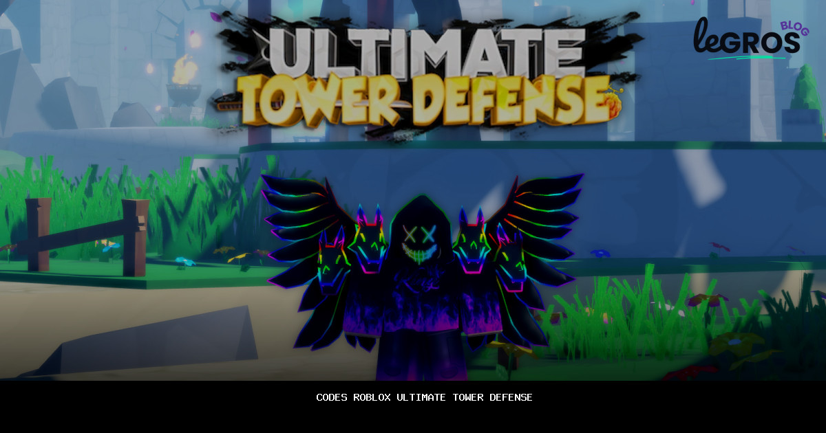 Codes Roblox Ultimate Tower Defense en {{MONTH_YEAR}} — [boostez vos performances avec des codes exclusifs]